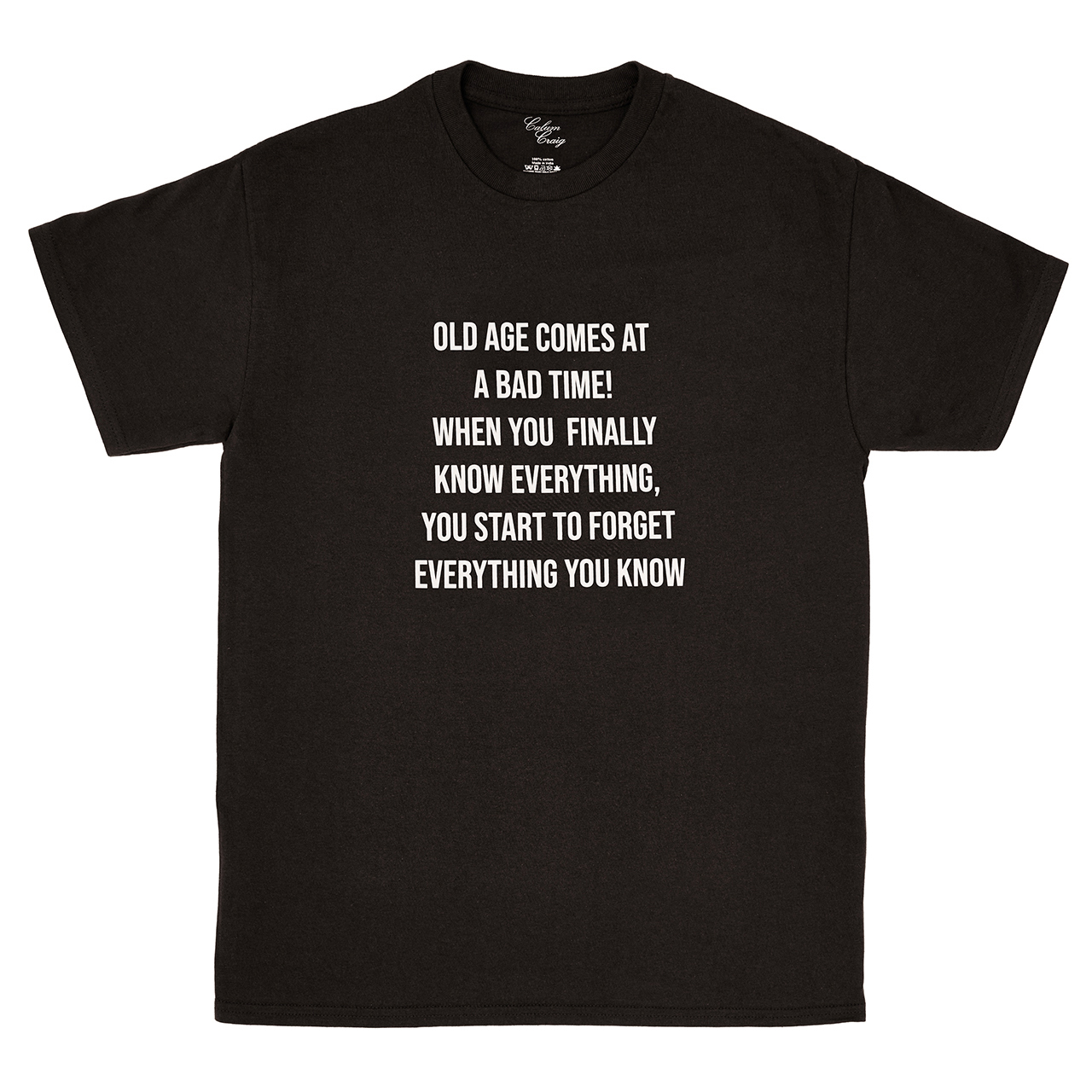 Old Age T-shirt