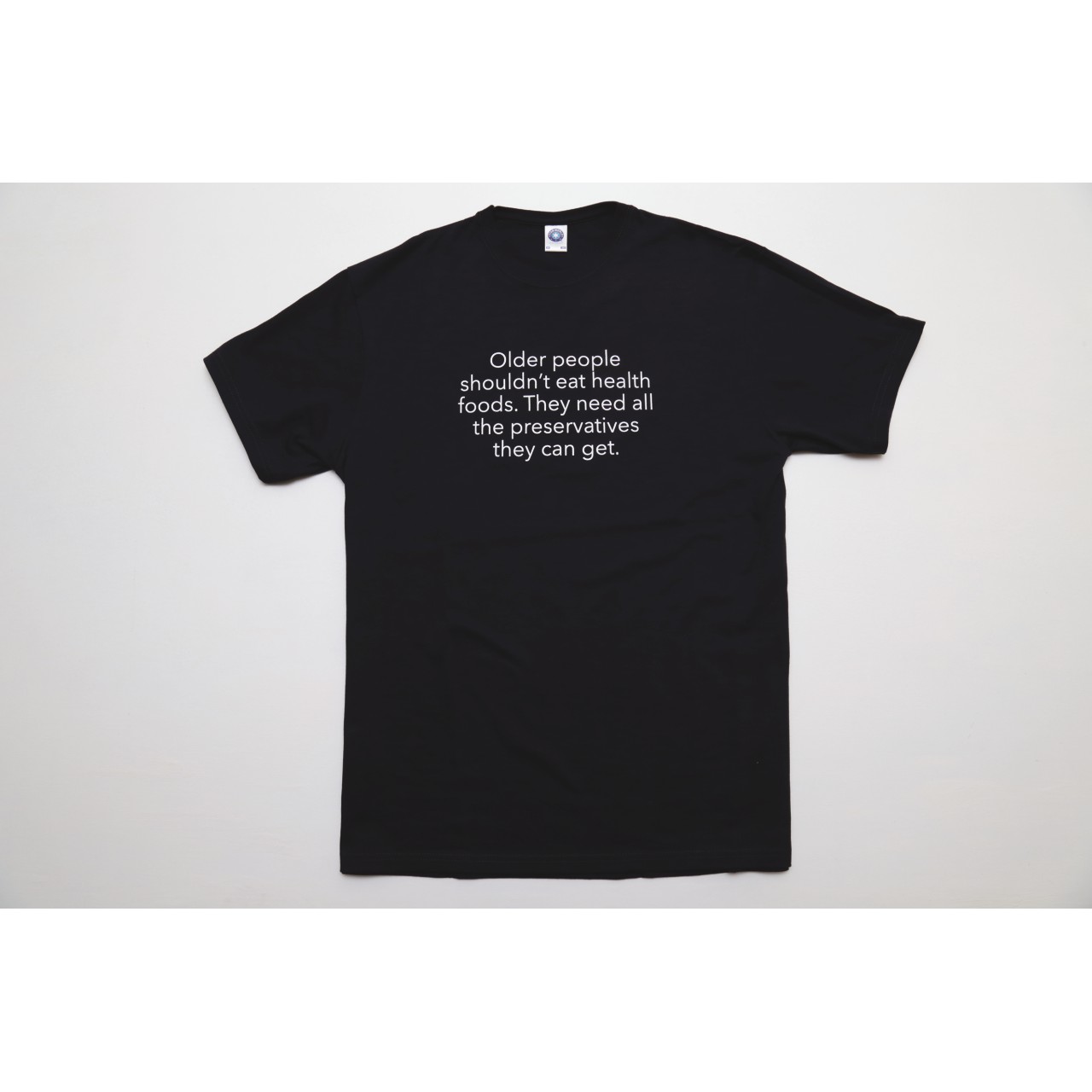 Slogan T-shirt - Older People Shouldn't