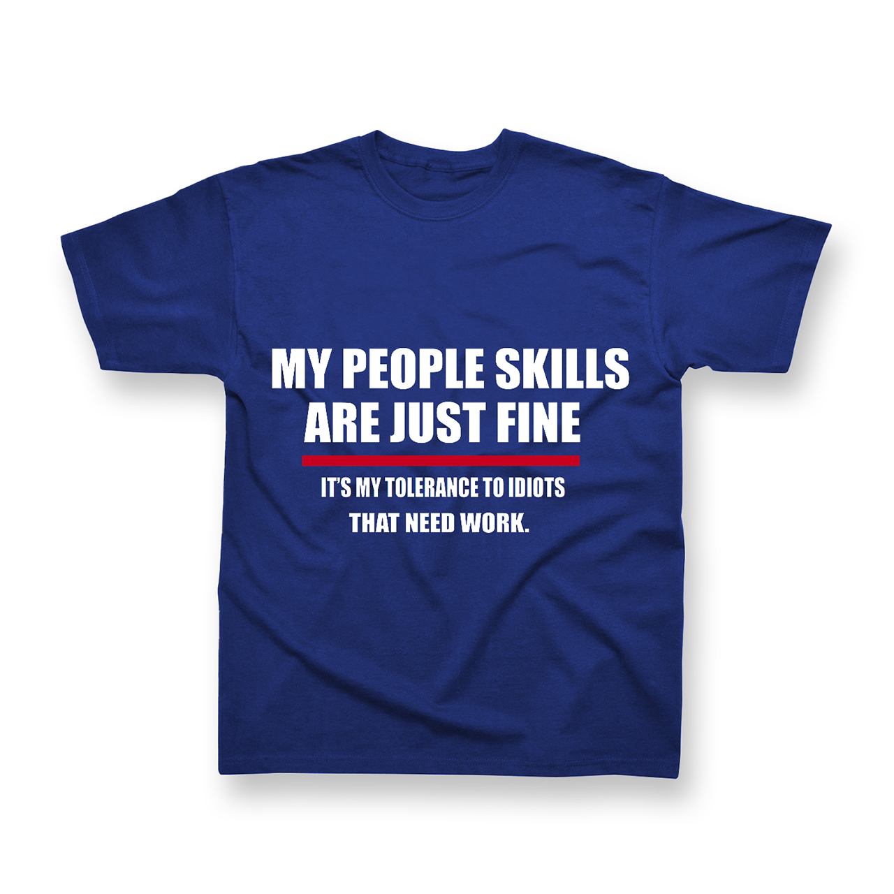 My people skills T-shirt