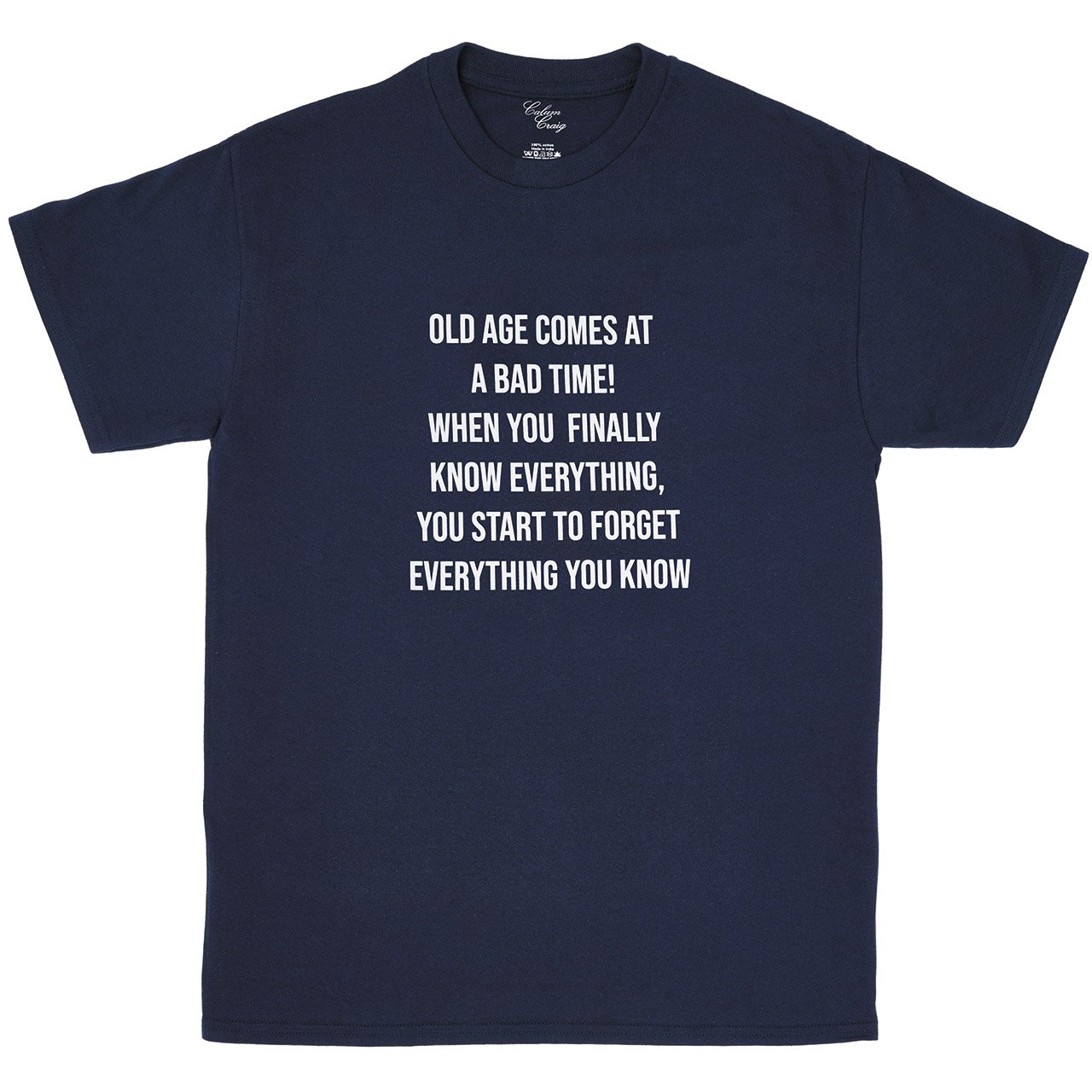 Old Age T-shirt