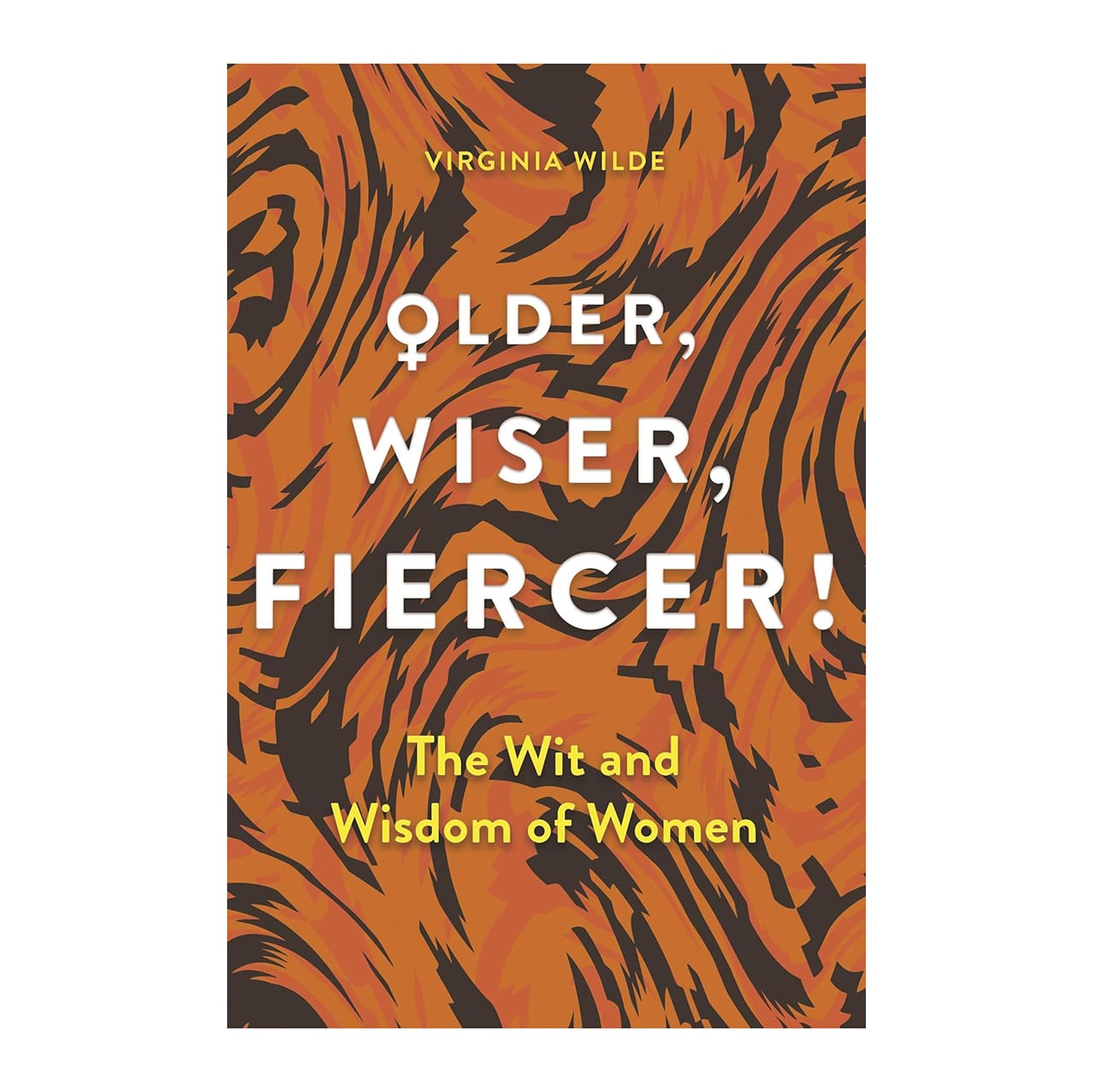 Older Wiser Fiercer Book